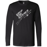 Drop The Hammer Long Sleeve