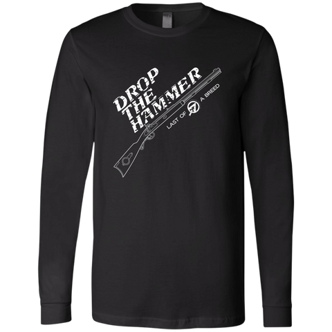 Drop The Hammer Long Sleeve